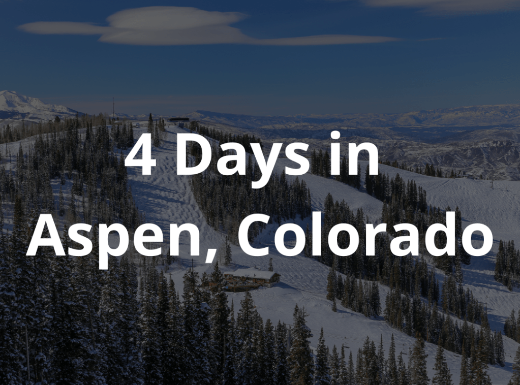 4 DAYS IN ASPEN,&nbsp;COLORADO